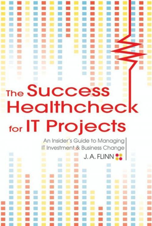 Cover of the book The Success Healthcheck for IT Projects by J. A. Flinn, Wiley