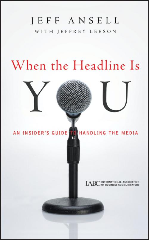 Cover of the book When the Headline Is You by Jeff Ansell, Wiley