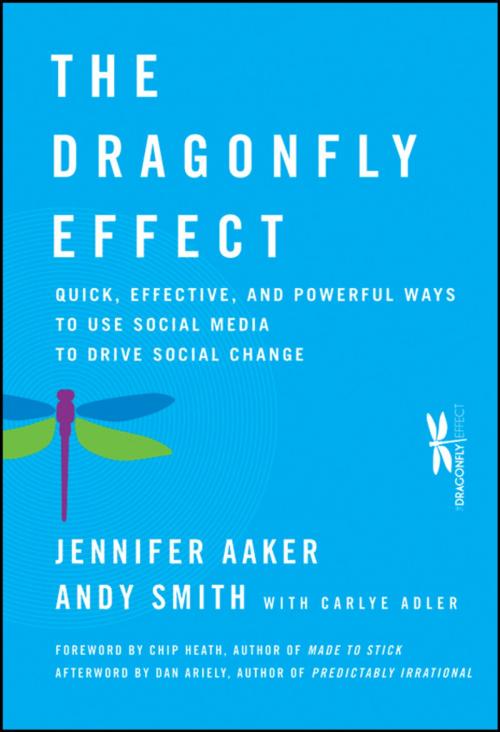 Cover of the book The Dragonfly Effect by Jennifer Aaker, Andy Smith, Dan Ariely, Wiley