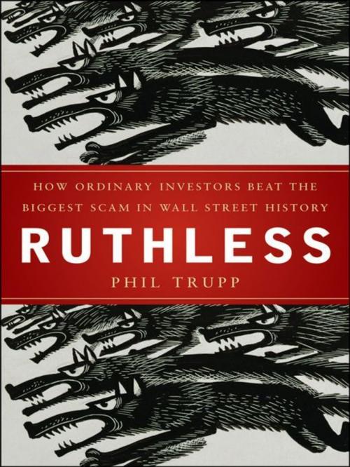 Cover of the book Ruthless by Phil Trupp, Wiley