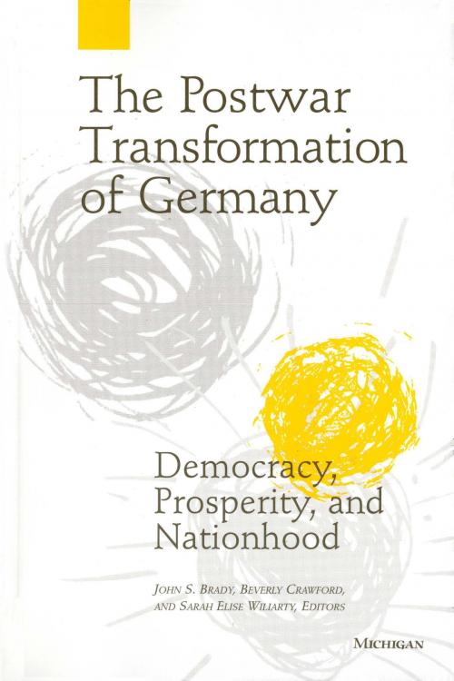 Cover of the book The Postwar Transformation of Germany by , University of Michigan Press