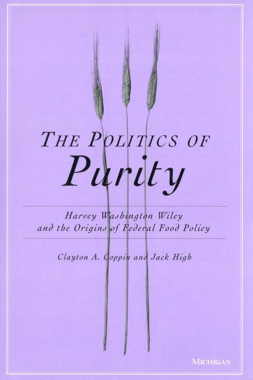 Cover of the book The Politics of Purity by Clayton Anderson Coppin, Jack C. High, University of Michigan Press