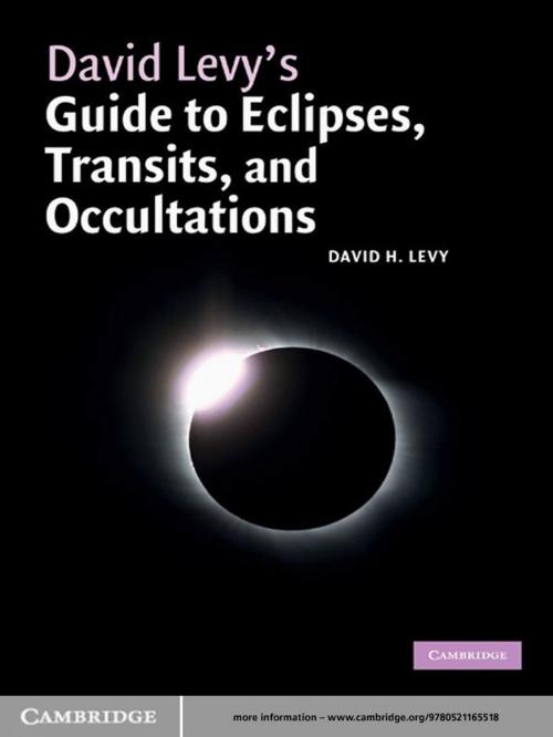Cover of the book David Levy's Guide to Eclipses, Transits, and Occultations by David H. Levy, Cambridge University Press