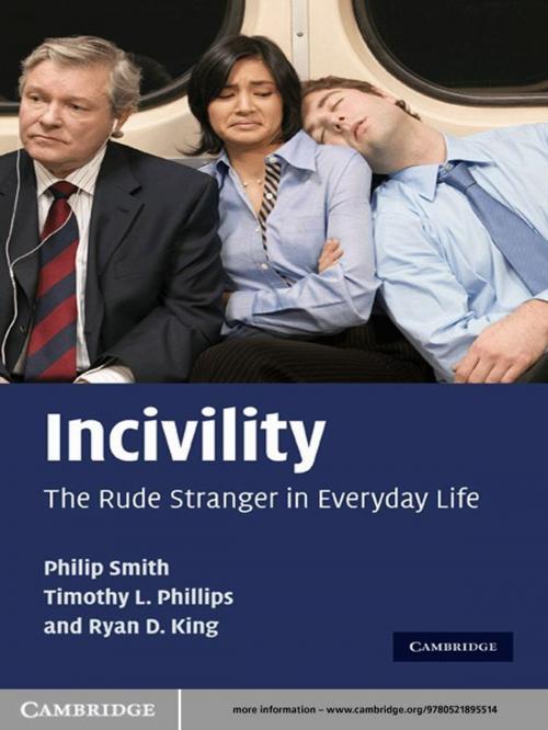 Cover of the book Incivility by Philip Smith, Timothy L. Phillips, Ryan D. King, Cambridge University Press