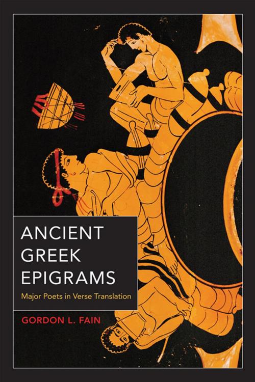 Cover of the book Ancient Greek Epigrams by Gordon L. Fain, University of California Press