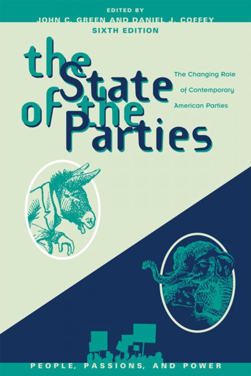 Cover of the book The State of the Parties by John C. Green, Daniel J. Coffey, Rowman & Littlefield Publishers