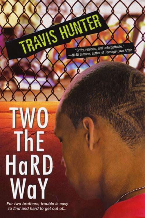 Cover of the book Two The Hard Way by Travis Hunter, Kensington Books