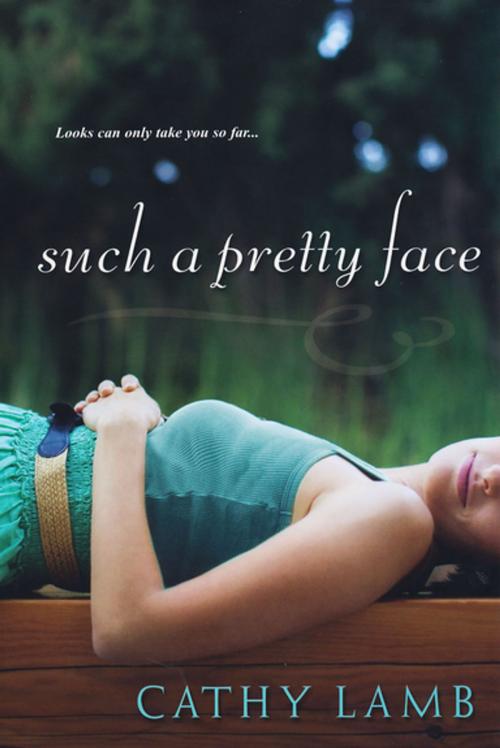 Cover of the book Such A Pretty Face by Cathy Lamb, Kensington Books