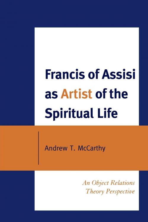 Cover of the book Francis of Assisi as Artist of the Spiritual Life by Andrew T. McCarthy, UPA