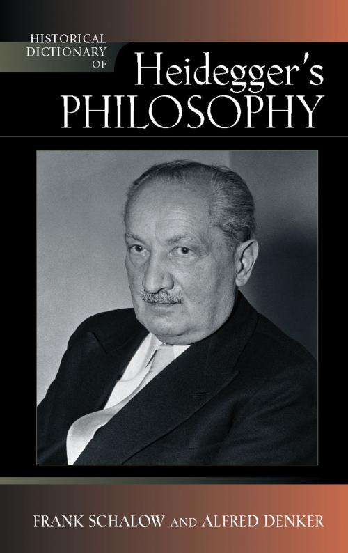 Cover of the book Historical Dictionary of Heidegger's Philosophy by Frank Schalow, Alfred Denker, Scarecrow Press