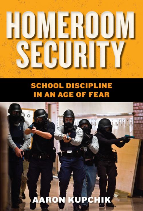Cover of the book Homeroom Security by Aaron Kupchik, NYU Press