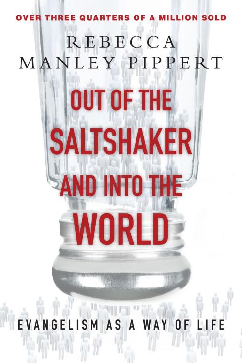 Cover of the book Out of the Saltshaker and Into the World by Rebecca Manley Pippert, IVP Books