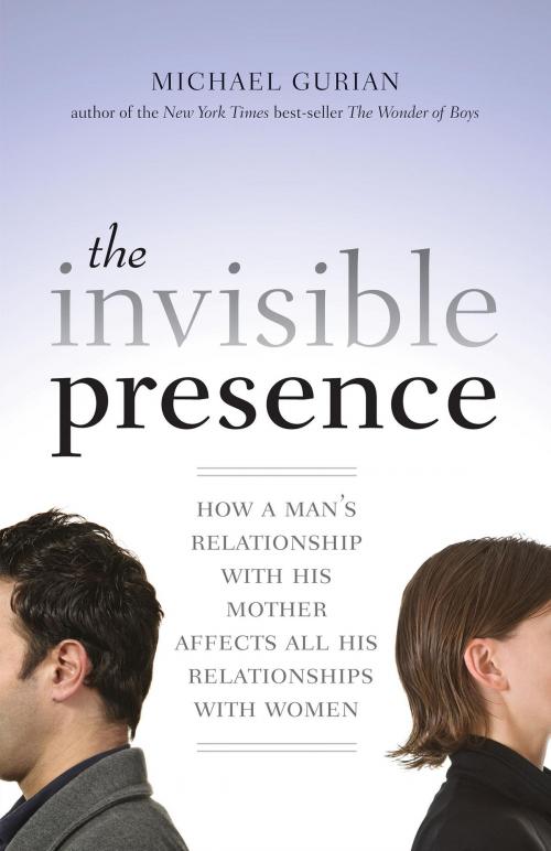 Cover of the book The Invisible Presence by Michael Gurian, Shambhala