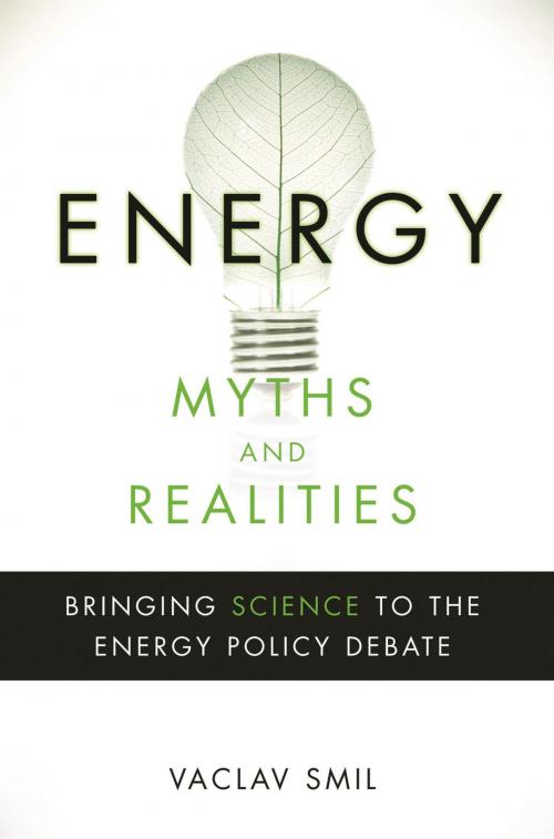 Cover of the book Energy Myths and Realities by Vaclav Smil, AEI Press