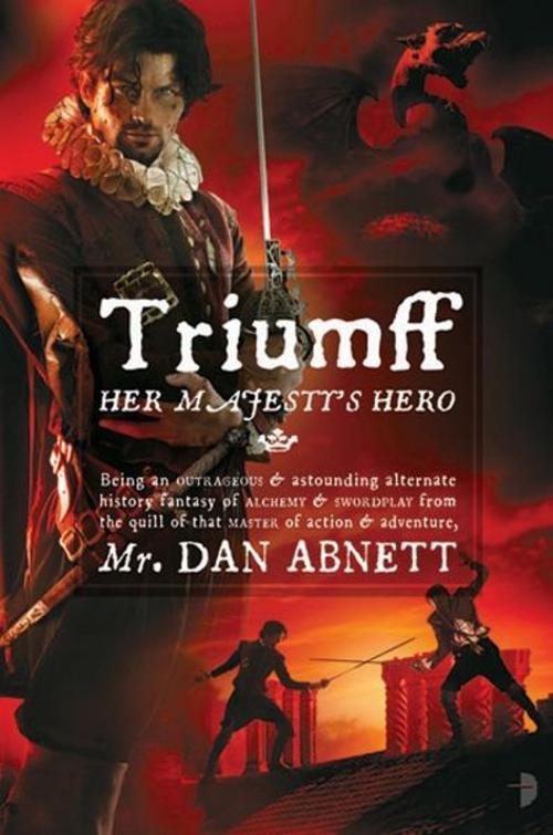 Cover of the book Triumff: Her Majesty's Hero by Dan Abnett, Angry Robot