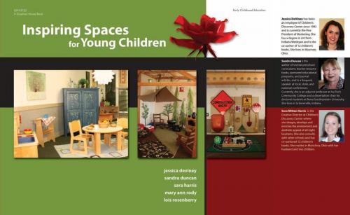 Cover of the book Inspiring Spaces for Young Children by Jessica DeViney, Sandra Duncan, Sara Harris, Mary Ann Rody, Lois Rosenberry, Gryphon House Inc.