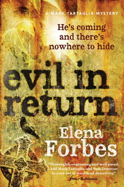 Cover of the book Evil in Return by Elena Forbes, House of Anansi Press Inc
