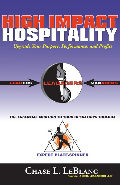 Cover of the book High Impact Hospitality by Chase LeBlanc, Chase LeBlanc