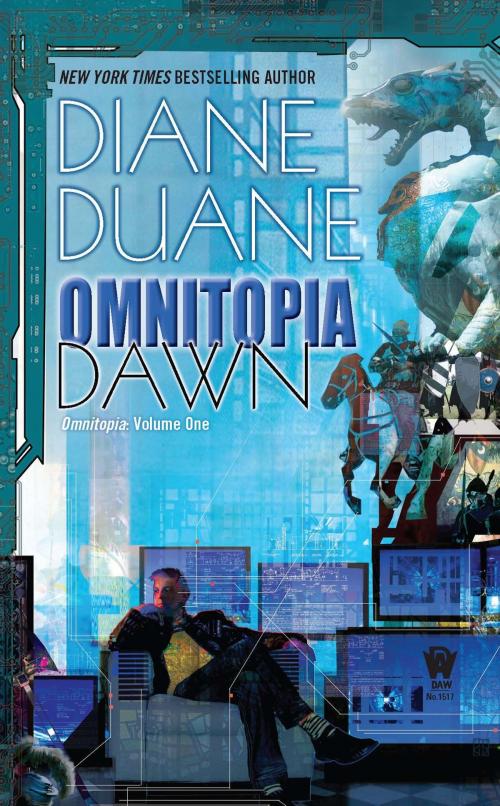 Cover of the book Omnitopia Dawn by Diane Duane, DAW