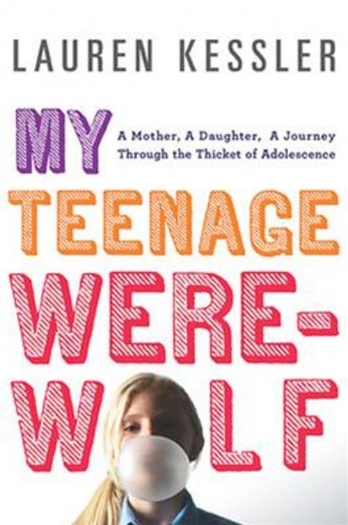 Cover of the book My Teenage Werewolf by Lauren Kessler, Penguin Publishing Group