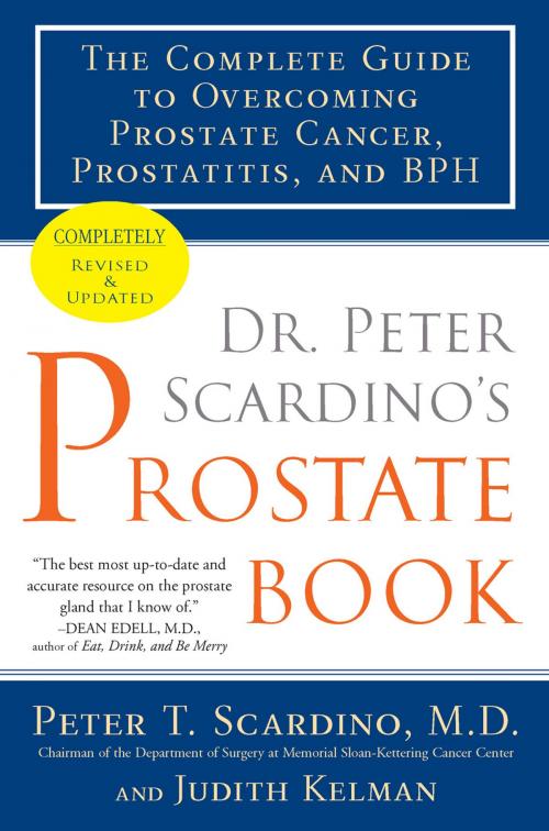 Cover of the book Dr. Peter Scardino's Prostate Book, Revised Edition by Judith Kelman, Peter T. Scardino, M.D., Penguin Publishing Group