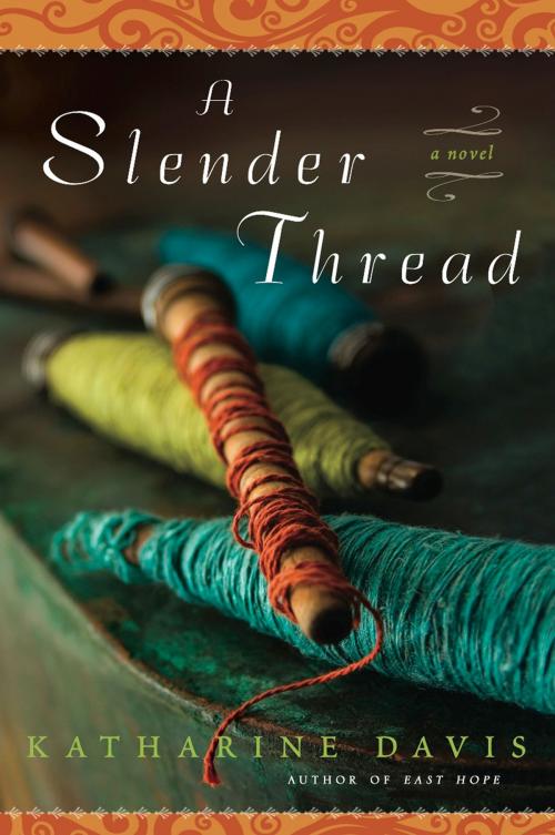 Cover of the book A Slender Thread by Katharine Davis, Penguin Publishing Group