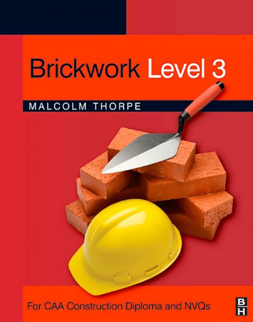 Cover of the book Brickwork Level 3 by Malcolm Thorpe, CRC Press