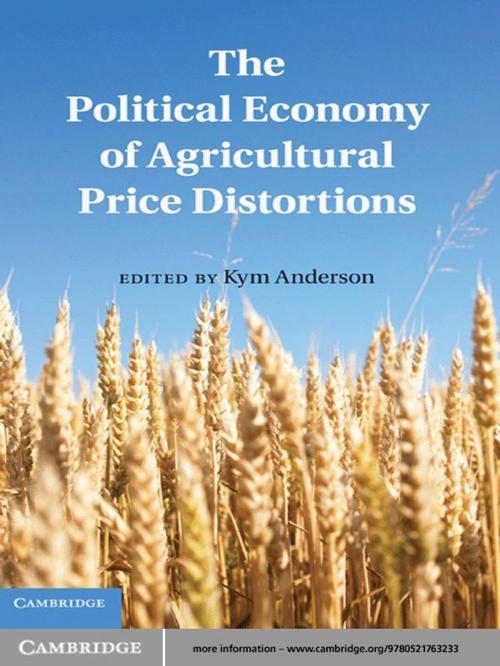 Cover of the book The Political Economy of Agricultural Price Distortions by , Cambridge University Press