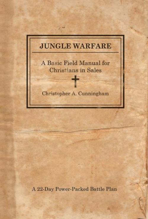 Cover of the book Jungle Warfare by Christopher A. Cunningham, Thomas Nelson