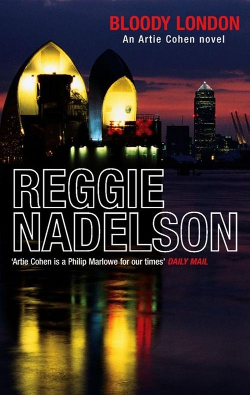 Cover of the book Bloody London by Reggie Nadelson, Random House
