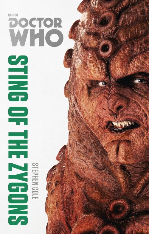 Cover of the book Doctor Who: Sting of the Zygons by Stephen Cole, Ebury Publishing