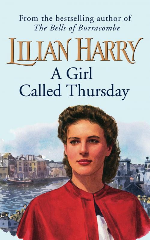 Cover of the book A Girl Called Thursday by Lilian Harry, Orion Publishing Group