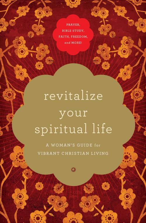 Cover of the book Revitalize Your Spiritual Life by Thomas Nelson, Thomas Nelson