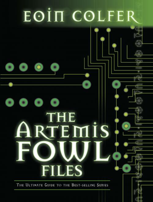 Cover of the book Artemis Fowl Files, The by Eoin Colfer, Disney Book Group