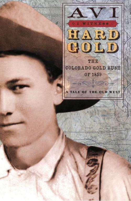 Cover of the book Hard Gold by Avi, Disney Book Group