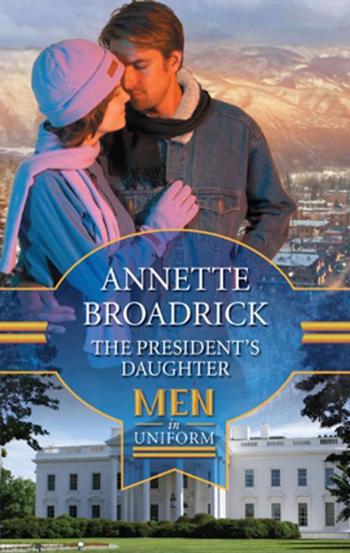Cover of the book The President's Daughter by Annette Broadrick, Harlequin