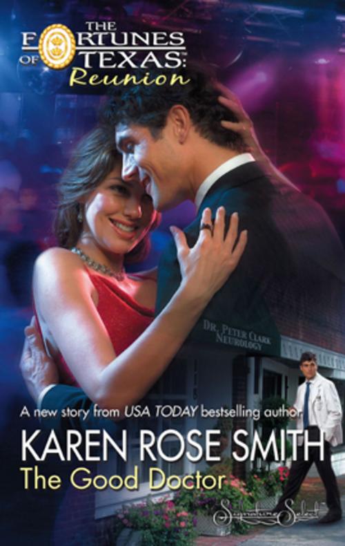Cover of the book The Good Doctor by Karen Rose Smith, Silhouette