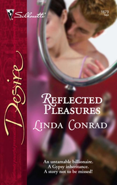 Cover of the book Reflected Pleasures by Linda Conrad, Silhouette