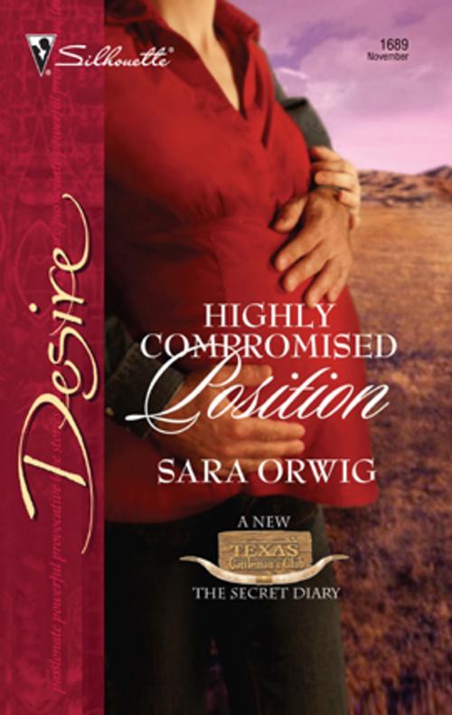Cover of the book Highly Compromised Position by Sara Orwig, Silhouette