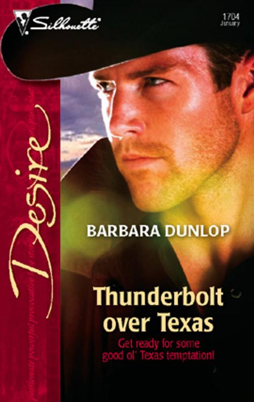Cover of the book Thunderbolt over Texas by Barbara Dunlop, Silhouette
