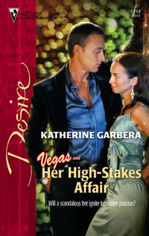 Cover of the book Her High-Stakes Affair by Katherine Garbera, Silhouette