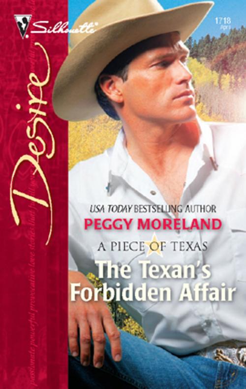 Cover of the book The Texan's Forbidden Affair by Peggy Moreland, Silhouette