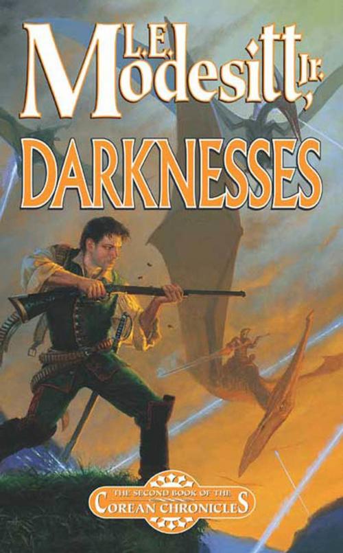 Cover of the book Darknesses by L. E. Modesitt Jr., Tom Doherty Associates