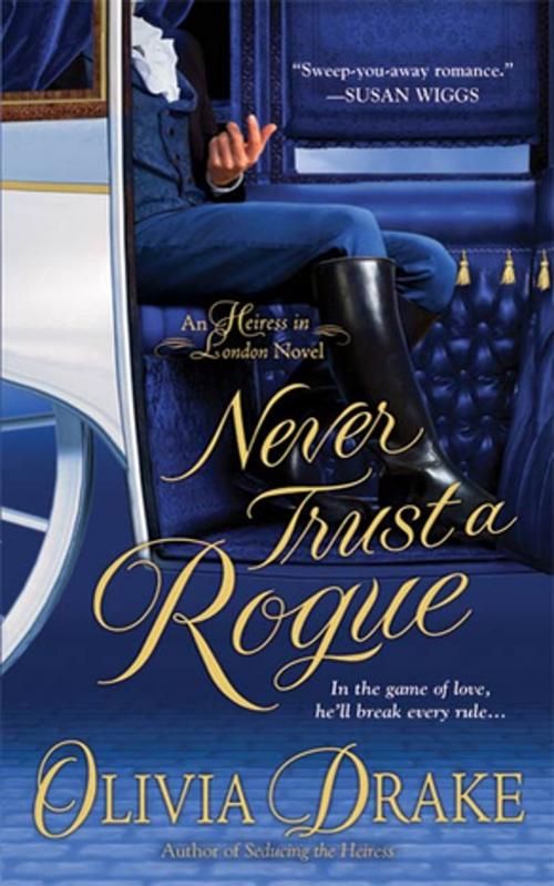 Cover of the book Never Trust A Rogue by Olivia Drake, St. Martin's Press
