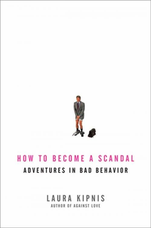 Cover of the book How to Become a Scandal by Laura Kipnis, Henry Holt and Co.