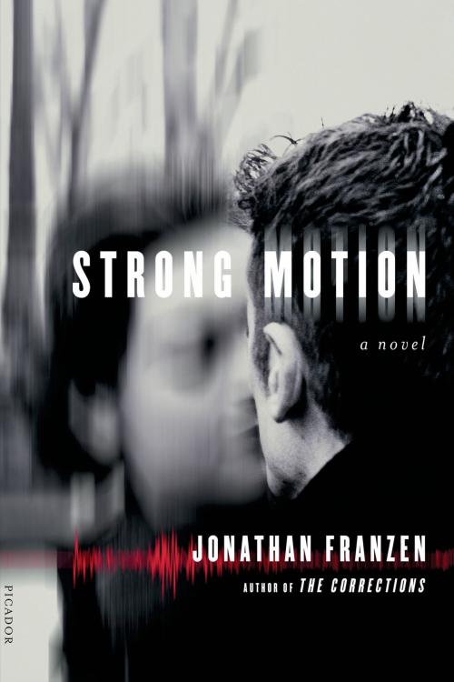 Cover of the book Strong Motion by Jonathan Franzen, Farrar, Straus and Giroux