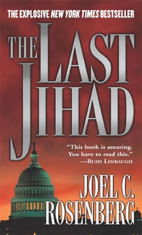 Cover of the book The Last Jihad by Joel C. Rosenberg, Tom Doherty Associates