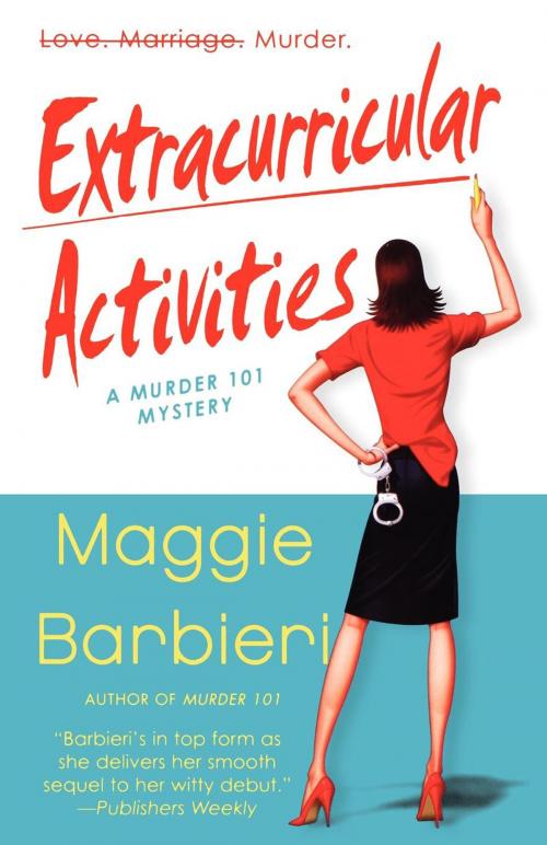 Cover of the book Extracurricular Activities by Maggie Barbieri, St. Martin's Press