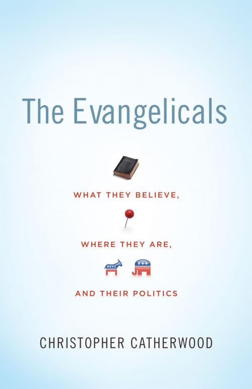 Cover of the book The Evangelicals by Christopher Catherwood, Crossway