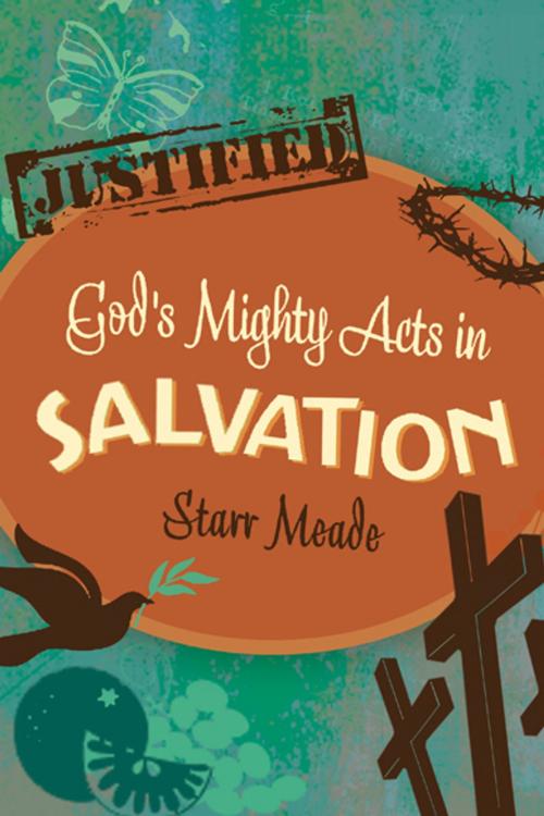 Cover of the book God's Mighty Acts in Salvation by Starr Meade, Crossway